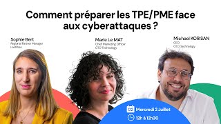 Comment préparer les TPE PME face aux cyberattaques ?