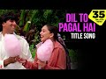 Dil To Pagal Hai Song Shah Rukh Khan Madhuri Karisma Akshay Lata Mangeshkar Udit Narayan