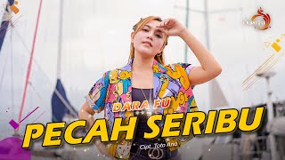 Download lagu PECAH SERIBU - Dara Fu | Remix Terbaru mp3