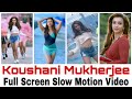 Bengali Actress Koushani Mukherjee Full Screen Video Part 1 CloseUp HD Slow Motion Video