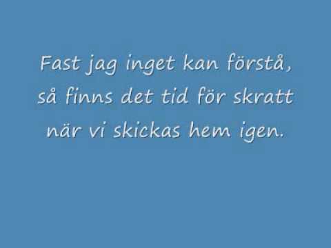 N´vandrarna-Fångad av en gränsvakt lyrics