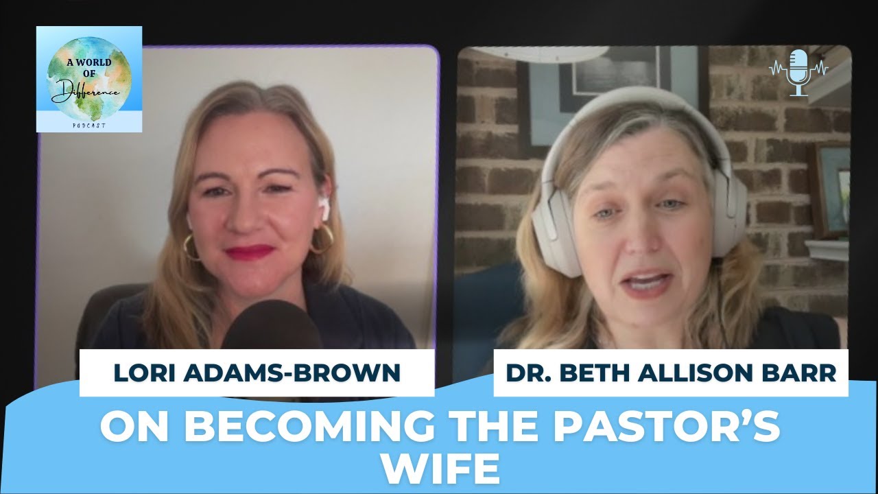 Dr. Beth Allison Barr on The Pastor's Wife and The High Cost of the Two-for-One Bargain