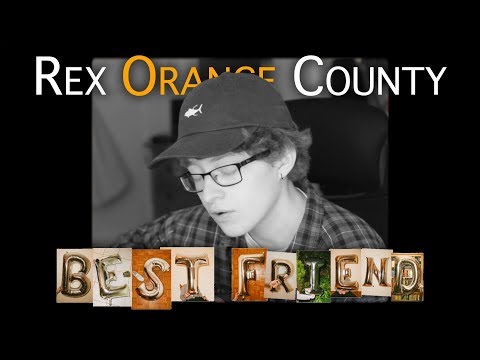 Video thumbnail for Best Friend - Rex Orange County