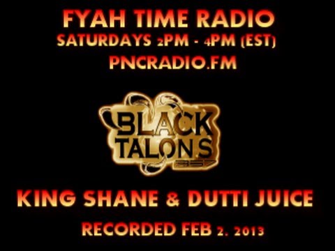 BLACK TALONS 357_FYAH TIME on PNC RADIO (02/02/2013)