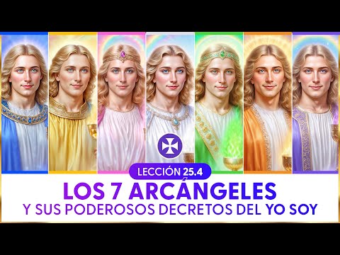 Los 7 Arcángeles y sus decretos del YO SOY