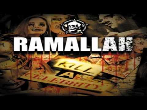 Ramallah - 2005 - Kill A Celebrity - 10 - Act Of Faith