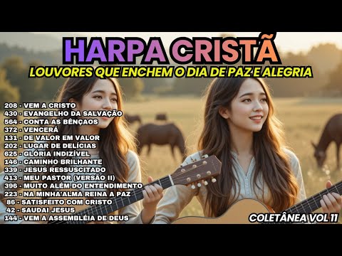 🎵HARPA CRISTÃ 🎵 COLETÂNEA - VOL 11