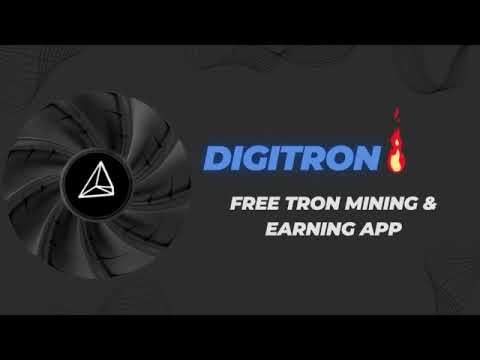 Earn Free TRON with the DIGITRON Mining App