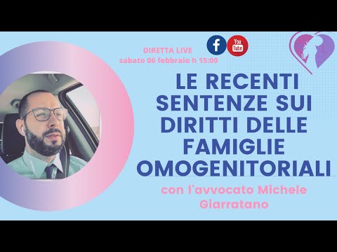 Le Recenti Sentenze sui Diritti delle Famiglie Omogenitoriali