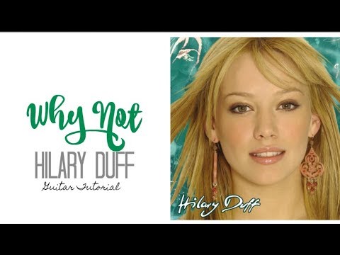 Why Not - Hilary Duff