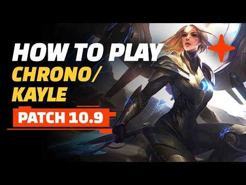 How to Play Chrono Kayle - Teamfight Tactics Patch 10.9 Guide
