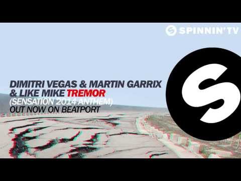 Dimitri Vegas,Martin Garrix, Like Mike-Tremor (Sensation 2014 Anthem)[Original Mix]