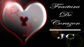 Fractura de corazon   jc