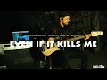 Papa Roach EVEN IF IT KILLS ME Bass Play Through