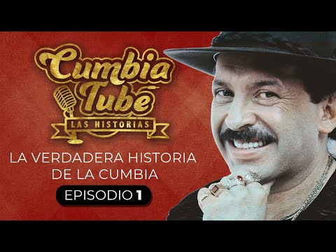 La EXPLOSIÓN de la CUMBIA en Argentina | CumbiaTube: Las Historias (Cap.1)