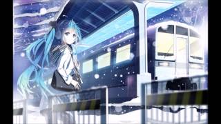 Nightcore - Trains And Winter Rains