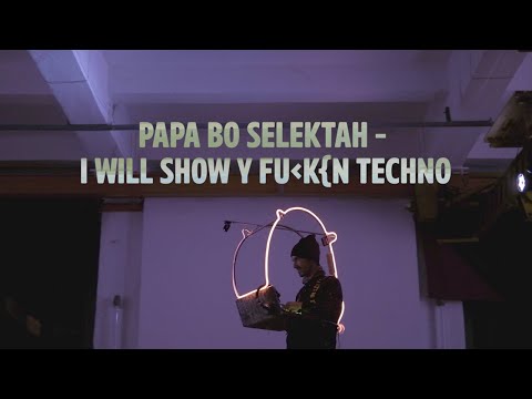 Papa Bo Selektah - I will show y fu(k{n techno (18.09.2020 - Minsk - Modul - Der schein)