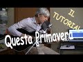 Questa primavera -  Pino daniele -  Tutorial chitarra