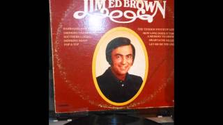 Jim Ed Brown --The Tender Touch Of Love
