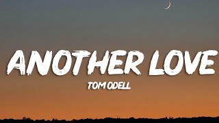 Tom Odell - Another Love
