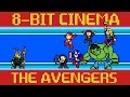 The Avengers - 8-Bit Cinema 