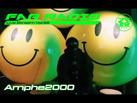 FAR Radio Live Stream Vol 58   Amphe2000
