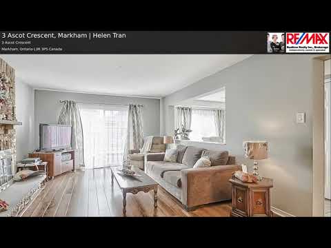 3 Ascot Crescent, Markham | Helen Tran