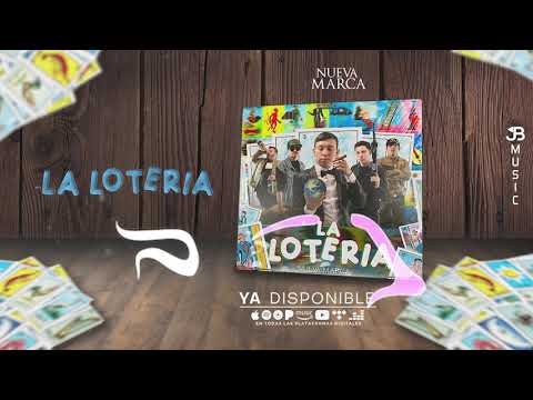 La Nueva Marca - La Loteria