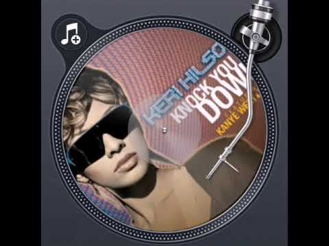 Keri Hilson - Knock You Down (Feat. Kanye West & Ne-Yo) (Agent X Remix)