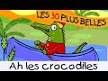 Ah les crocodiles || Chansons pour enfants