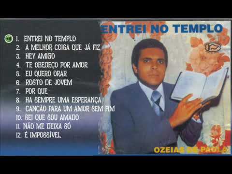 Ozéias de Paula ENTREI NO TEMPLO CD Completo
