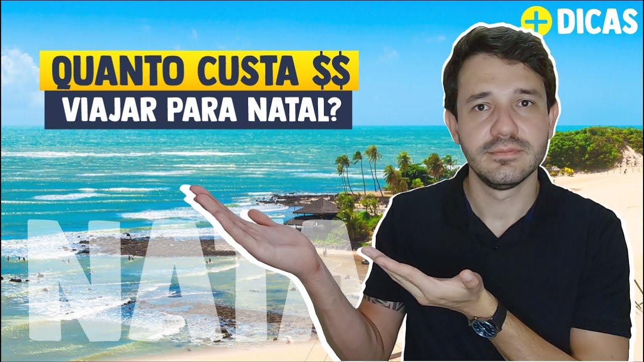 Quanto CUSTA viajar para NATAL-RN com PREÇOS | Pacote de Viagem, Alimentação e Passeios COMPLETO