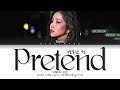 SOWON (소원) Cover - 'Pretend (행복한 척)' (Original: SUZY) Lyrics [Color Coded Lyrics Han/Rom/Eng/가사]