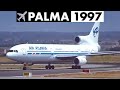 Fantastic Plane Spotting Memories From Palma Airport 1997