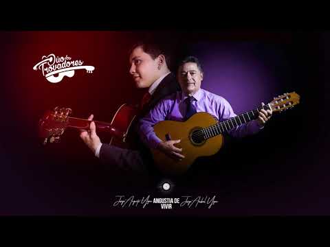 Popurrí Pasillos:  Duo los Trovadores del Romance - Jorge Augusto Yépez & Jorge Anibal Yépez.