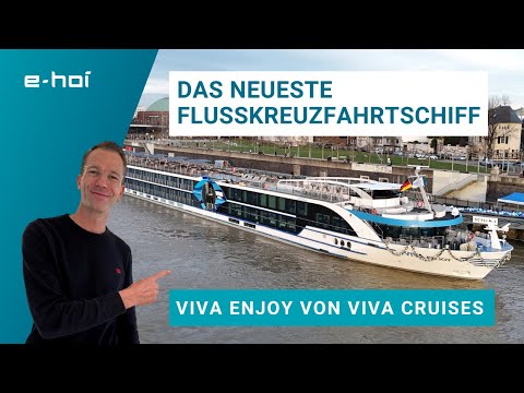 VIVA ENJOY - Das neueste Flusskreuzfahrtschiff mit VIVA All-Inclusive