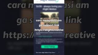 Download lagu Cara mengatasi alight motion tidak support link alightcreative, alight page terbaru!! mp3