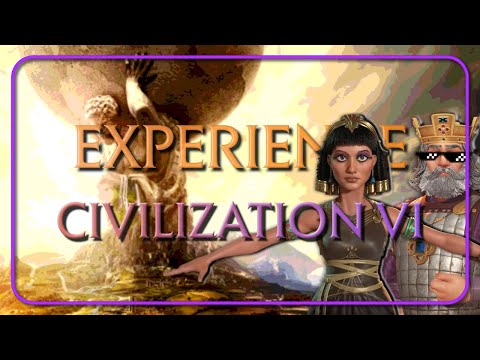 Civilization VI Experience