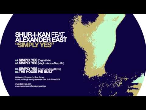 Shur-I-Kan - Simply Yes (Fred Everything Remix) - Lazy Days