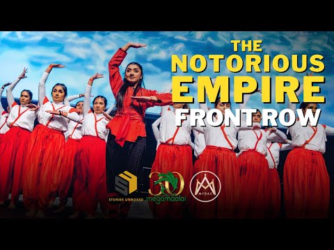 MEGA MAALAI 30 - THE NOTORIOUS EMPIRE (FRONT ROW VIEW)