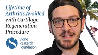 Lifetime of Arthritis Avoided with Cartilage Regeneration