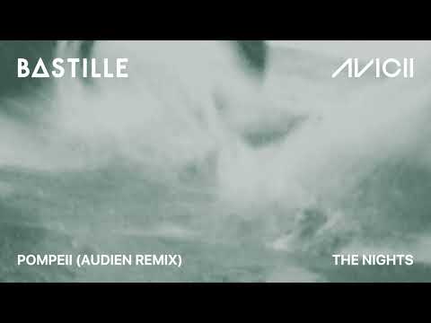 Bastille vs Avicii - Pompeii (Audien Remix) / The Nights (Piier Mashup)