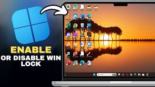 How To Enable or Disable Win Lock in SECONDS!