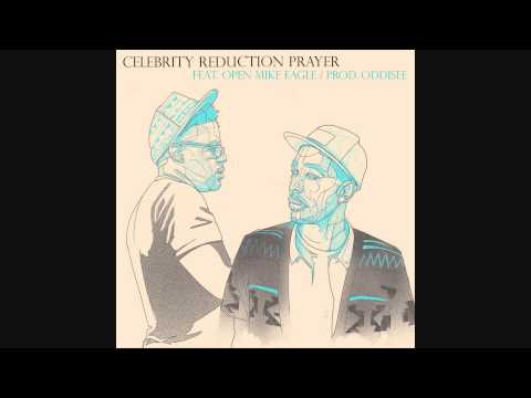 Open Mike Eagle - Celebrity Reduction Prayer [Prod. by Oddisee]