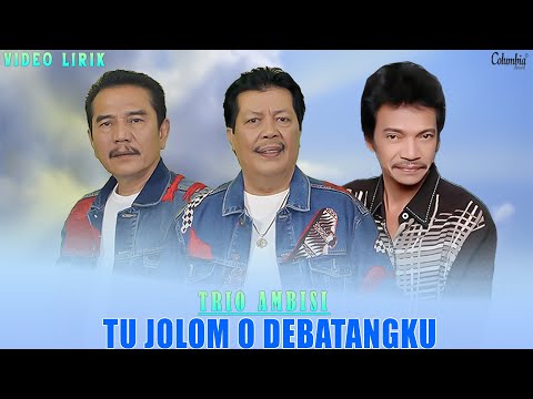 Trio Ambisi - Tu JoloM O Debatangku (Video Lirik Lagu Rohani Batak Menyejukkan Hati Dan Jiwa)