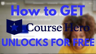 How to GET Course Hero UNLOCKS FOR FREE