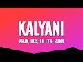 Kalyani Lyrics - ARJN, KDS, FIFTY4, RONN
