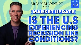 Recessionary Pressure? // August 18th Friday Market Update w/ Brian Manning