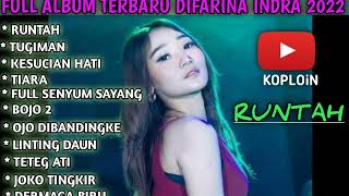 Download lagu DIFARINA INDRA FULL ALBUM TERBARU 2022 - OM ADELLA TERBARU - RUNTAH - TUGIMAN - KESUCIAN ATI mp3
