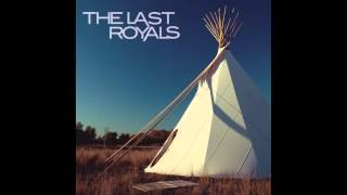 The Last Royals - Backseat Lovers